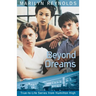 Beyond Dreams