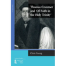Thomas Cranmer and 'Of Faith in the Holy Trinity'