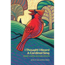 I Thought I Heard A Cardinal Sing: Ohio's Appalachian Voices