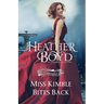 Miss Kimble Bites Back