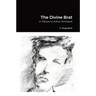 The Divine Brat: A Tribute to Arthur Rimbaud