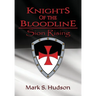Knights of the Bloodline: Sion Rising