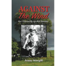 Against the Wind: How I survived my life with Grandma