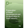 Preparation of Novel Nanomaterial and Its Application in Food Industry
