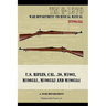U.S. RIfles, Cal. 30, M1903, M1903A1, M1903A3, M1903A4