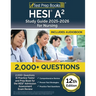 HESI A2 Study Guide 2025-2026 Nursing: 2,000+ Questions (6 Practice Tests) and Prep Book for the HESI Admission Assessment Exam Review [12th Edition]