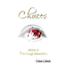 Choices: Arrival of the Fourth Generation