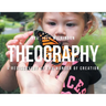 Theography: A Rediscovery of the Wonder of Creation