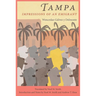 Tampa: Impressions of an Emigrant
