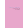 About Women: an honest account