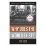 Why Does the World Exist?: An Existential Detective Story