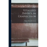 Vitalized Physics, in Graphicolor