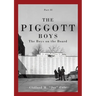The Piggott Boys, Part II: The Boys on the Board
