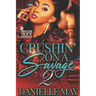 Crushin' On A Savage 2