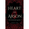 Heart of Arson: The Phoenix Queen