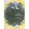 The Soul's Ministrations: An Imaginal Journey Through Crisis