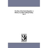 The Rise of the Dutch Republic. A History. by John Lothrop Motley. Vol. 3