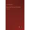 Marjorie Daw; The Cruise of the Dolphin: in large print