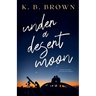 Under A Desert Moon