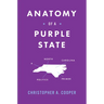 Anatomy of a Purple State: A North Carolina Politics Primer