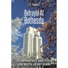 Betrayal At Bethesda: The Intertwined Fates of James Forrestal, Joseph McCarthy, and John F. Kennedy