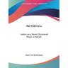 The Od Force: Letters on a Newly Discovered Power in Nature