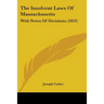 The Insolvent Laws Of Massachusetts: With Notes Of Decisions (1853)