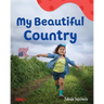 My Beautiful Country: A Wordless Nonfiction Book