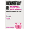 Uncomfortably Off: Why Addressing Inequality Matters, Even for High Earners
