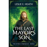 The Last Mayor's Son: The Nivaka Chronicles: Book 1