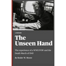 The Unseen Hand: The experience of a WWII POW and the Death March of 1945
