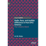 Radio, Race, and Audible Difference in Post-1945 America: The Citizens Band