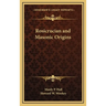 Rosicrucian and Masonic Origins
