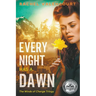 Every Night Has A Dawn