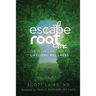Escape Root: The Secret Passage to Lifelong Wellness