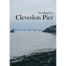 The Road To Clevedon Pier