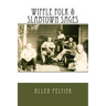 Wiffle Folk & Slabtown Sages