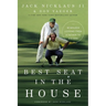 Best Seat in the House: 18 Golden Lessons from a Father to His Son
