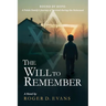 The Will to Remember: Bound By Hope: A Polish Family's Journey of Survival during the Holocaust