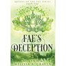 Fae's Deception (Queens of the Fae Book 1)