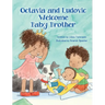 Octavia and Ludovic Welcome Baby Brother