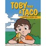 Toby Tries a Taco