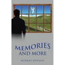 Memories and More