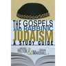 The Gospels and Rabbinic Judaism