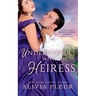 Undercover with the Heiress
