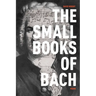 The Small Books of Bach: Poems
