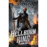 The Hellborn King