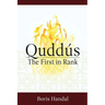 Quddús: The First in Rank