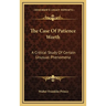 The Case Of Patience Worth: A Critical Study Of Certain Unusual Phenomena