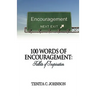 100 Words of Encouragement: Tidbits of Inspiration